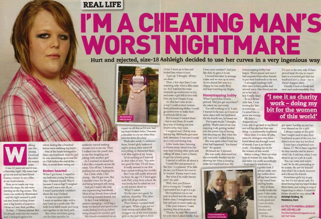 I'm a cheating man's worst nightmare