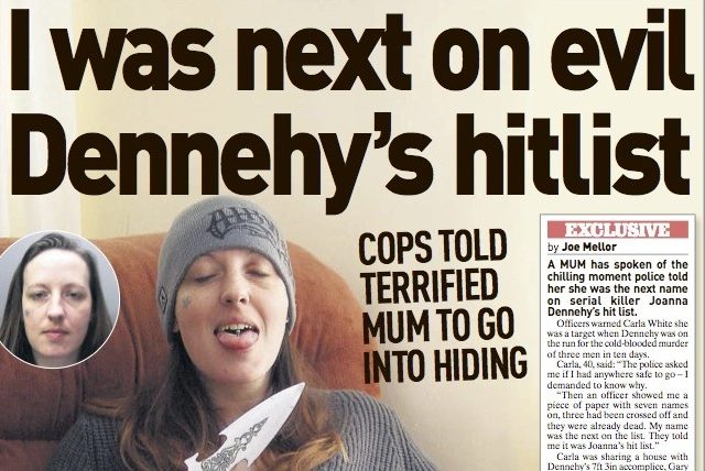 I was next on Jo Dennehy’s hit list